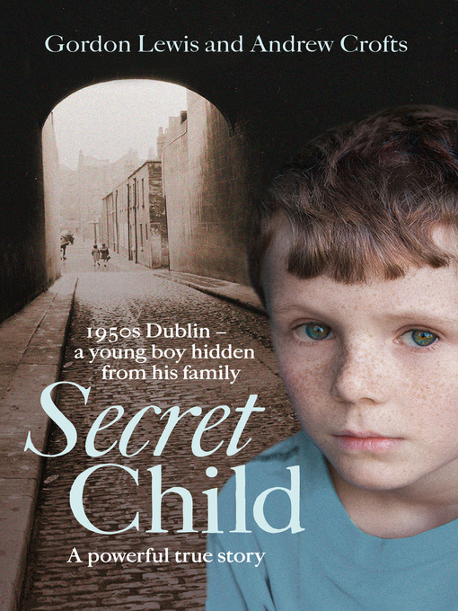 Détails du titre pour Secret Child par Gordon Lewis - Disponible